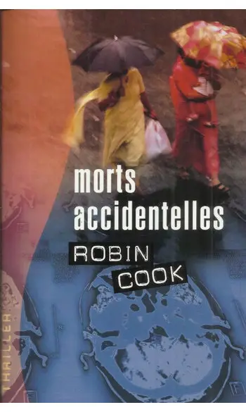 Morts accidentelles ( Robin Cook )