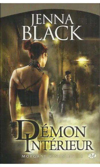 Morgane Kingsley tome 1 ( Jenna Black )