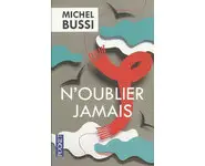 N'oublier jamais ( Michel Bussi )