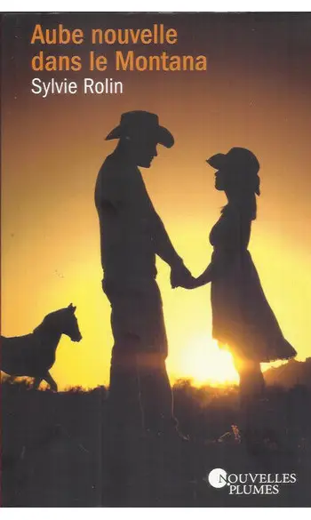 Aube nouvelle dans le Montana ( S Rolin