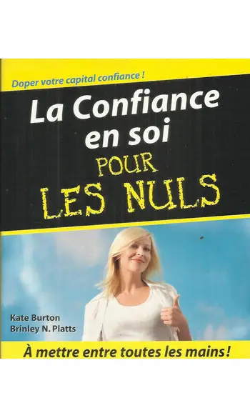 La confiance en soi pour les nuls ( Kate