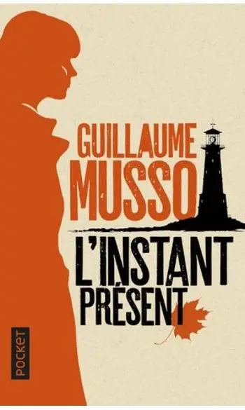 L'Instant présent ( Guillaume Musso )