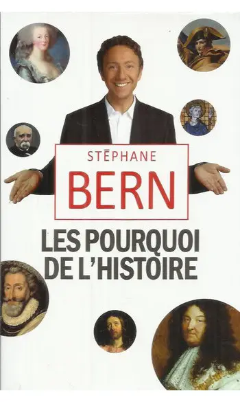 Les pourquoi de l'histoire ( Stép Bern )