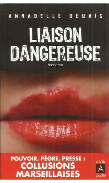 Liaison dangereuse ( Annabelle Demais )