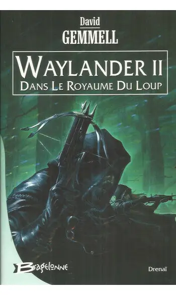 Drenaï - Waylander II - Dans le royaume