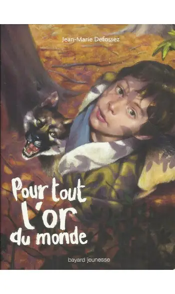 Pour tout l'or du monde ( J-M Defossez )