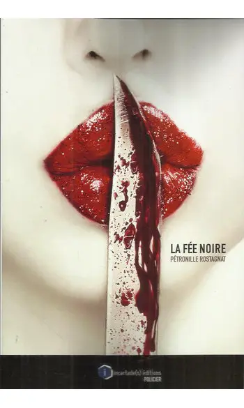 La Fée Noire ( Pétronille Rostagnat )