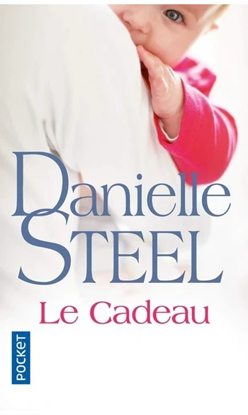 Le Cadeau ( Danielle Steel )