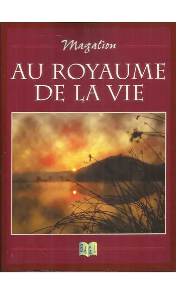 Au royaume de la vie ( Magalion )