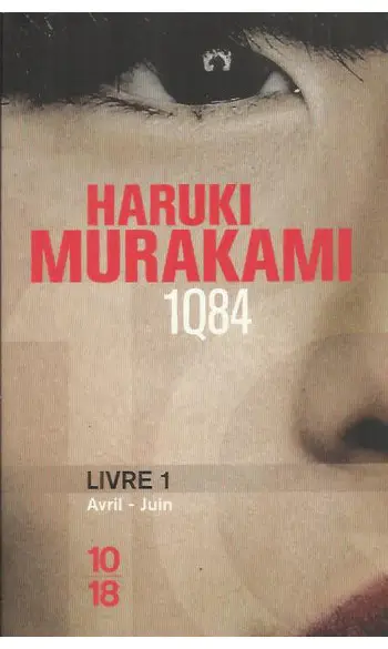 1Q84 Livre 1 ( Haruki Murakami )