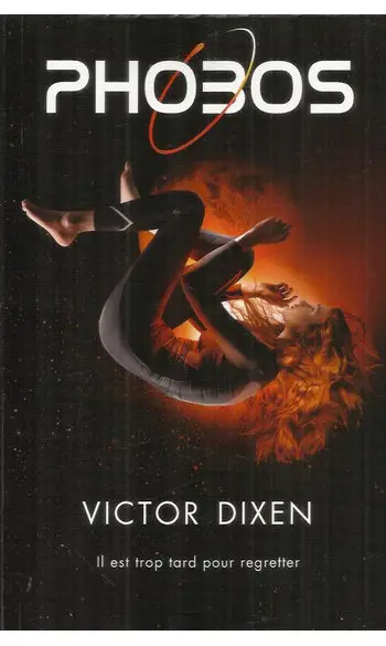 Phobos Tome 1 ( Victor DIXEN )