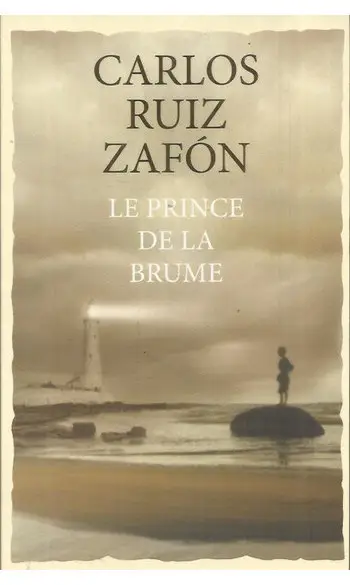 Le Prince de la brume ( C RUIZ ZAFÓN )