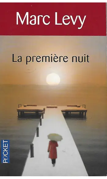 La Première Nuit ( Marc Levy )