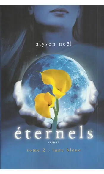 Eternels Tome 2 : Lune bleue ( N Alyson