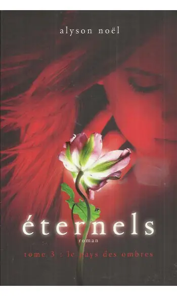 Eternels Tome 3 : Le pays des ombres