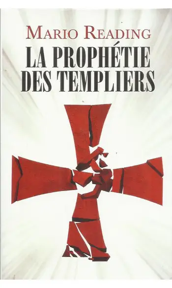 La Prophétie des Templiers ( M READING