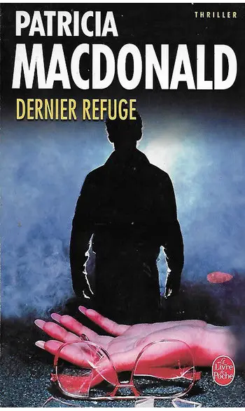 Dernier refuge ( Patricia MacDonald )