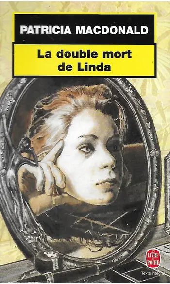 La double mort de Linda ( P MacDonald )