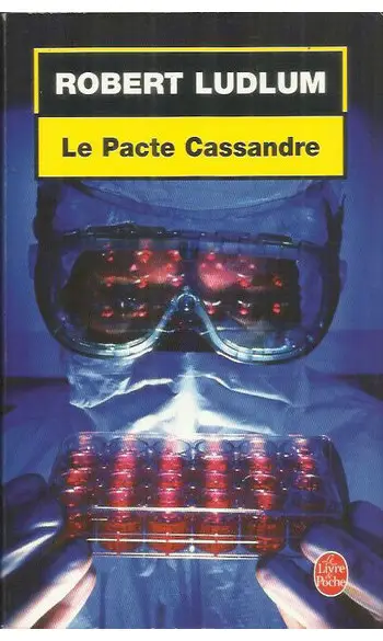 Le Pacte Cassandre ( Robert Ludlum )