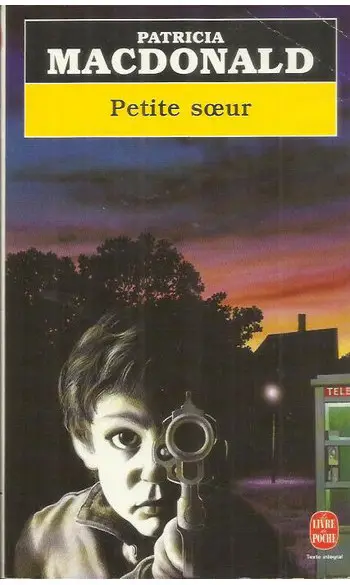 Petite soeur ( Patricia MacDonald )