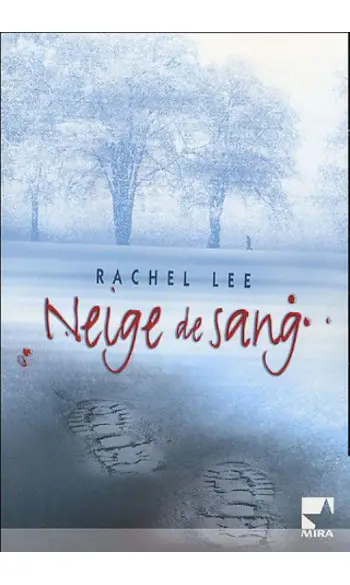 Neige de sang ( Rachel Lee )