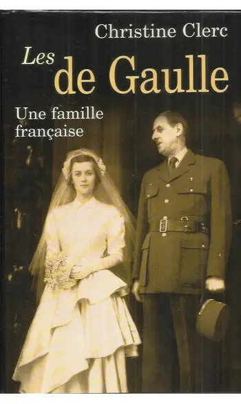 Les de Gaulle, une famille française