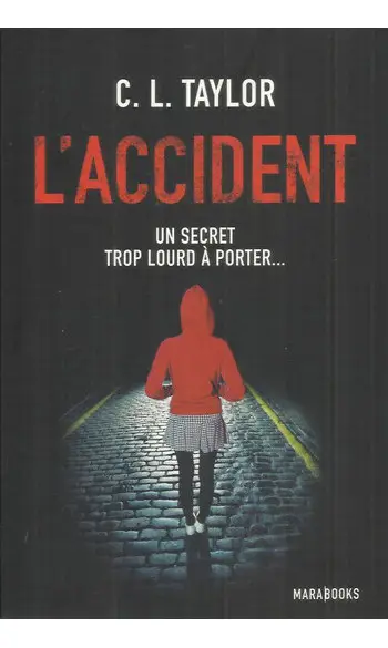 L'accident ( Cally L. Taylor )