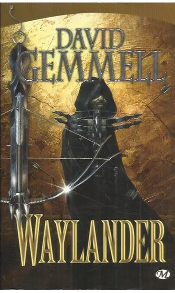 Waylander ( David Gemmell )