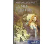 La Nef d'Ishtar ( Abraham Merritt )