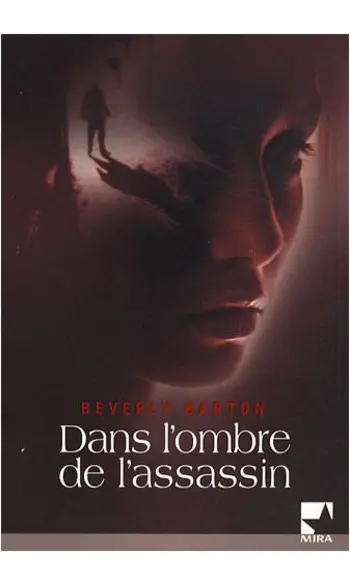 Dans l'ombre de l'assassin ( B Barton )