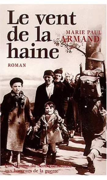 Le vent de la haine ( Marie-Paul ARMAND
