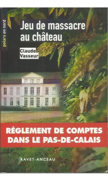 Jeu de massacre au château ( C Vasseur )