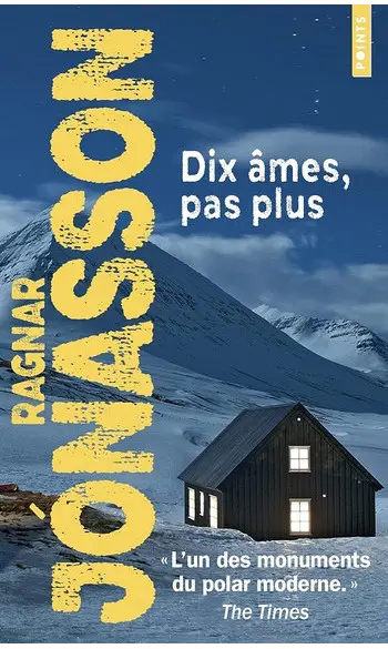 Dix âmes, pas plus ( Ragnar Jónasson )