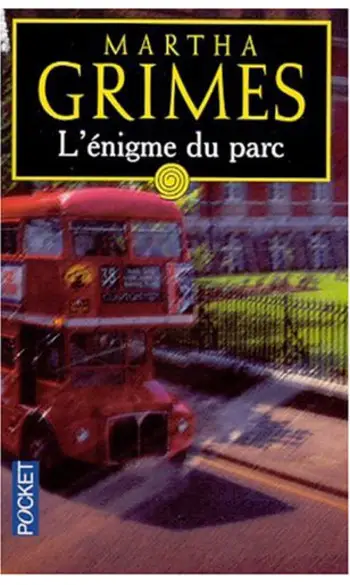 L'énigme Du Parc ( Martha Grimes )