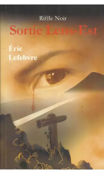 Sortie Lens-Est ( Eric Lefebvre )