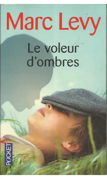 Le voleur d'ombres ( Marc Levy )