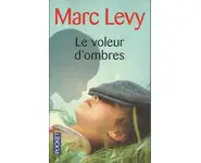 Le voleur d'ombres ( Marc Levy )