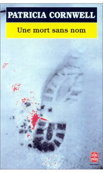 Une mort sans nom ( Patricia Cornwell )