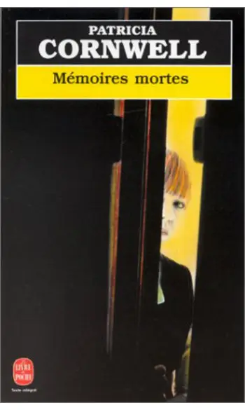 Memoires Mortes ( Patricia Cornwell )