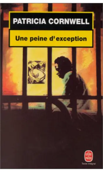 Une Peine D'exception ( P Cornwell )