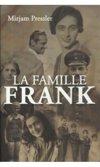 La famille Frank ( Mirjam Pressler )