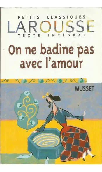 On ne badine pas avec l'amour