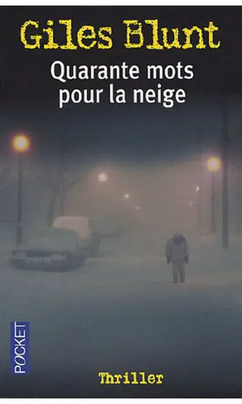Quarante mots pour la neige
