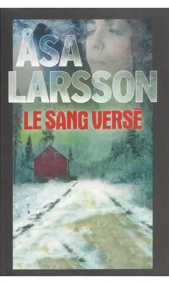 Le sang versé ( Asa Larsson )