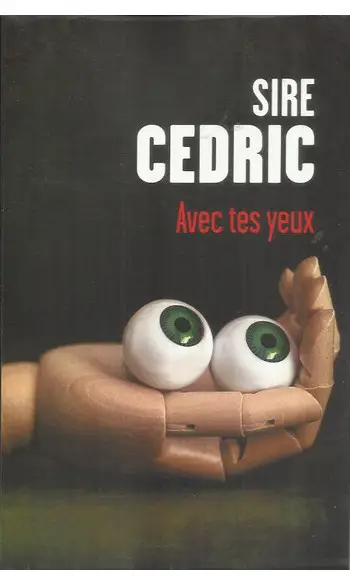 Avec tes yeux ( SIRE Cédric )