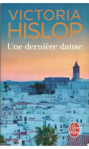Une dernière danse ( Victoria Hislop )