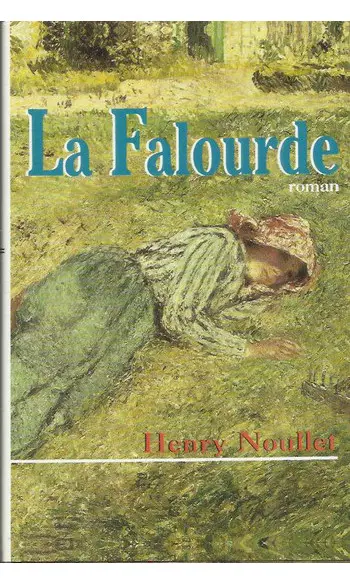 La Falourde ( Henry Noullet )