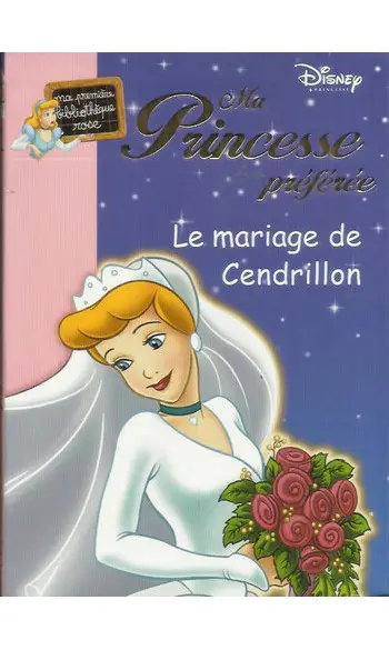 Le mariage de Cendrillon ( Walt Disney )