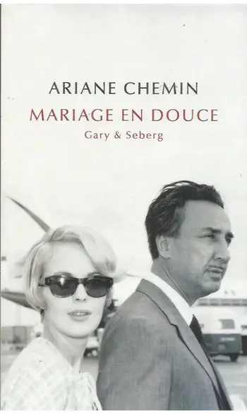 Mariage en douce ( Ariane Chemin )