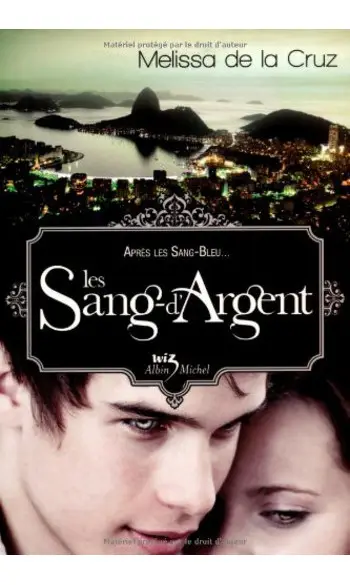 Les Sang-d'Argent ( Melissa De la Cruz )